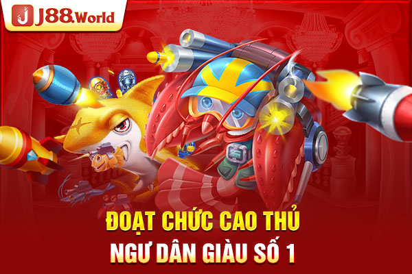 Đoạt chức cao thủ ngư dân giàu số 1